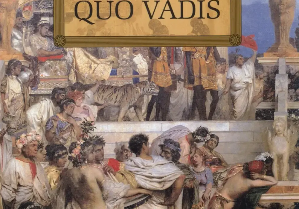 Dlaczego Quo Vadis jest powieścią historyczną? Odkryj jej tajemnice